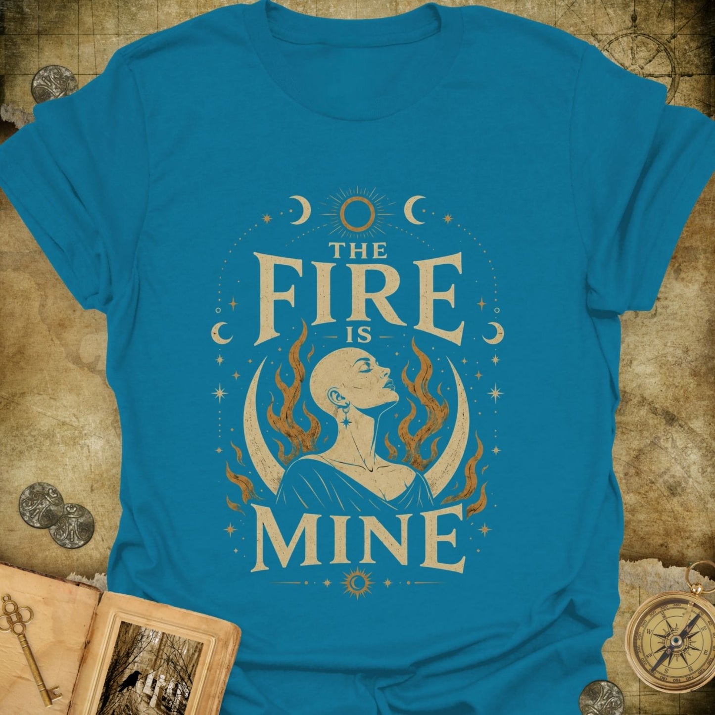 The Fire Is Mine T-Shirt