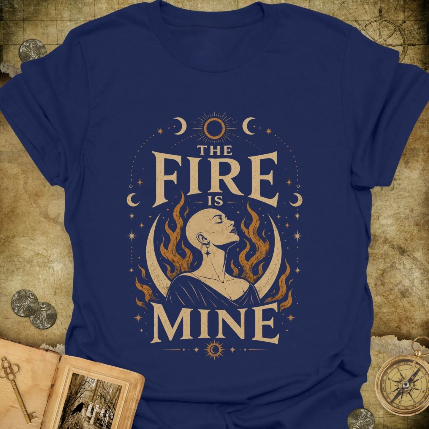 The Fire Is Mine T-Shirt
