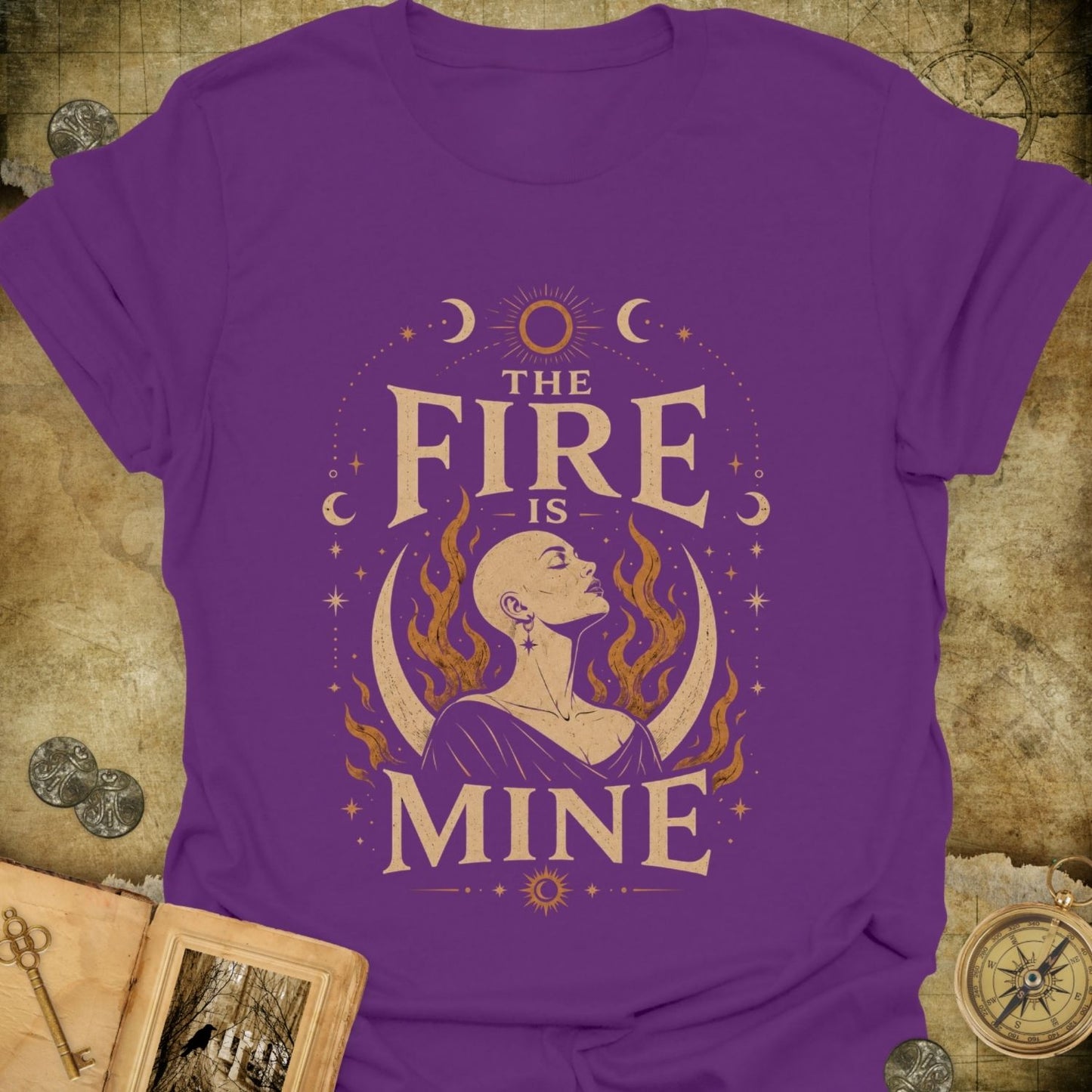 The Fire Is Mine T-Shirt