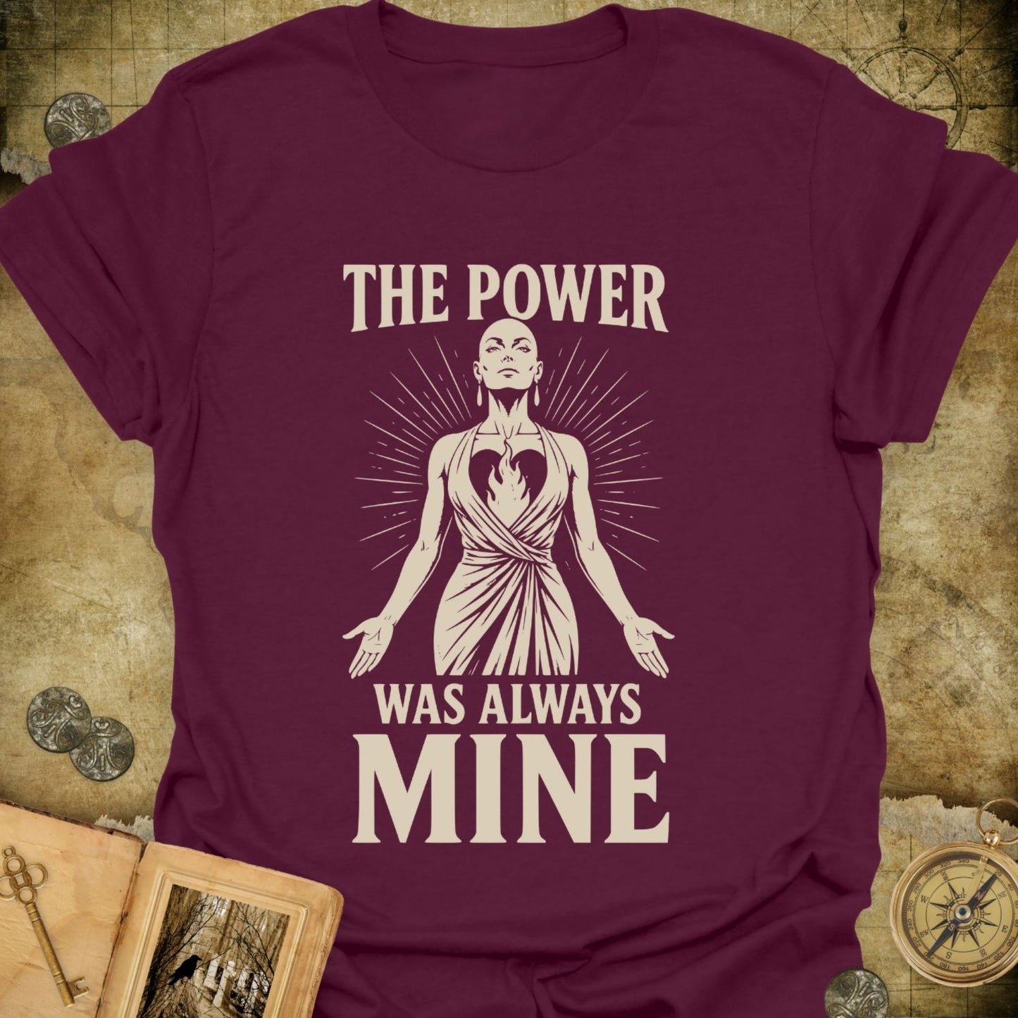 The Power Was Always Mine T-Shirt