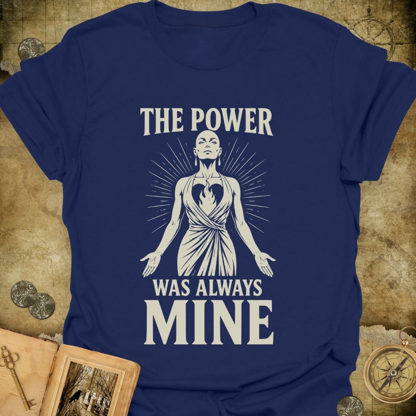 The Power Was Always Mine T-Shirt