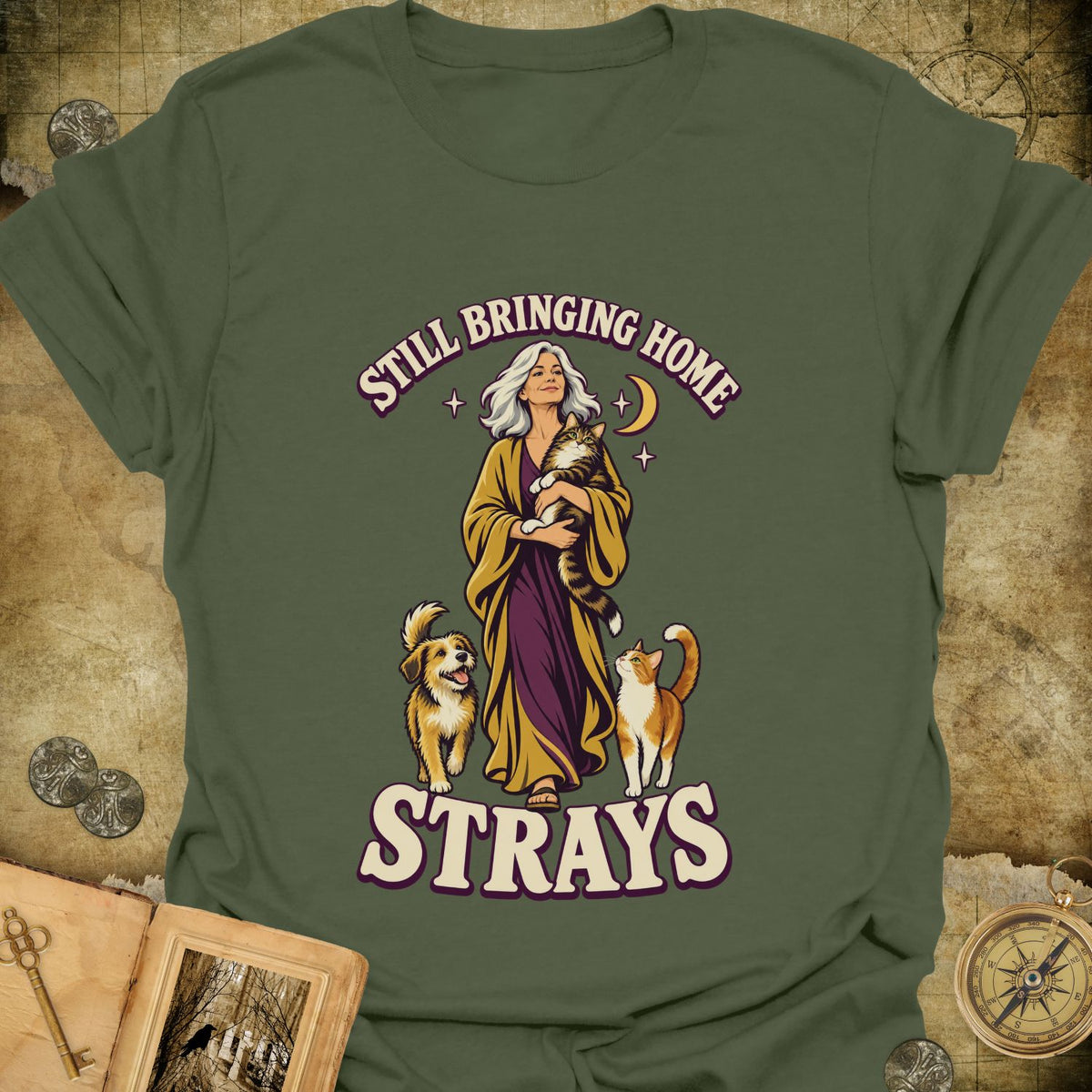 Still Bringing Home Strays T-Shirt
