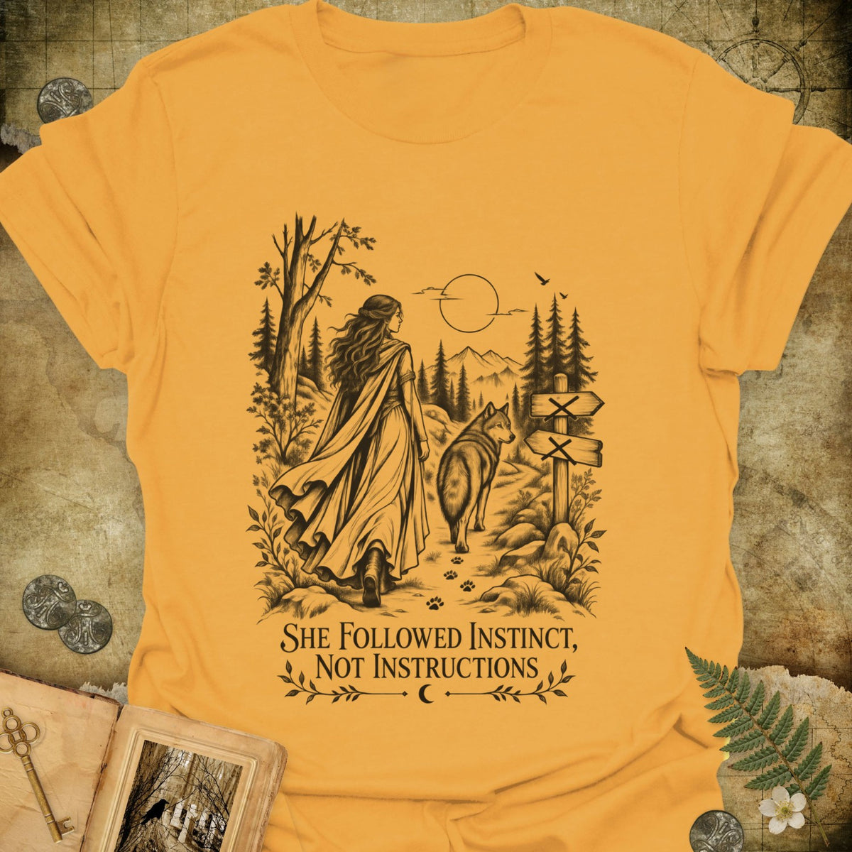 She Followed Instinct T-Shirt