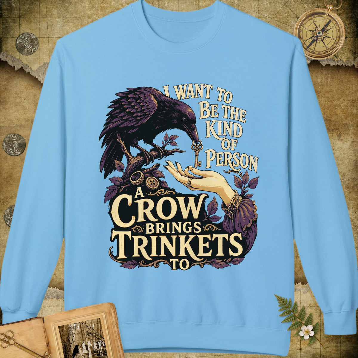 A Crow's Trinkets Sweatshirt
