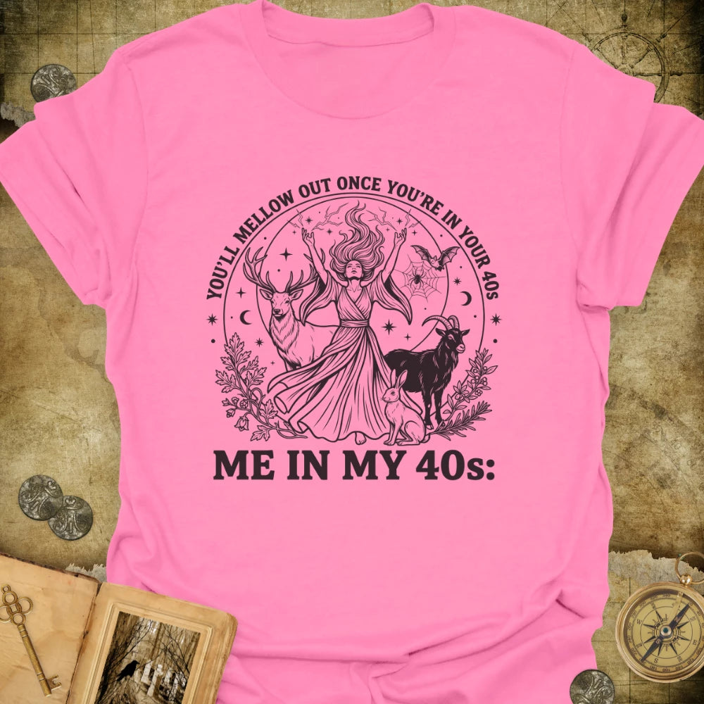 My 40s T-Shirt