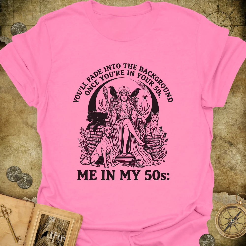 In My 50s T-Shirt