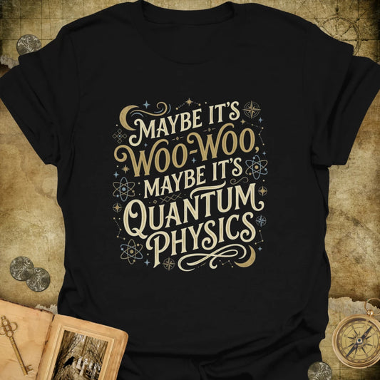 Quantum Physics T-Shirt