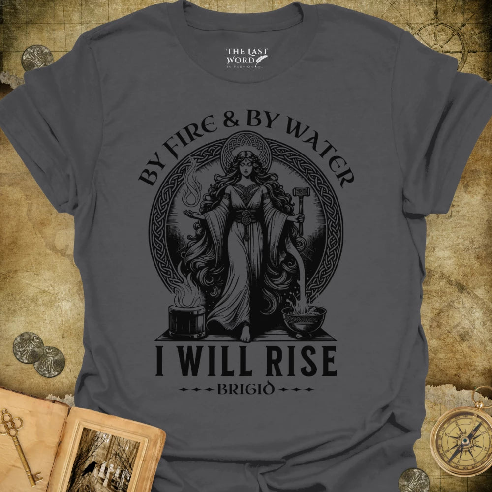 Brigid - I Will Rise T-Shirt
