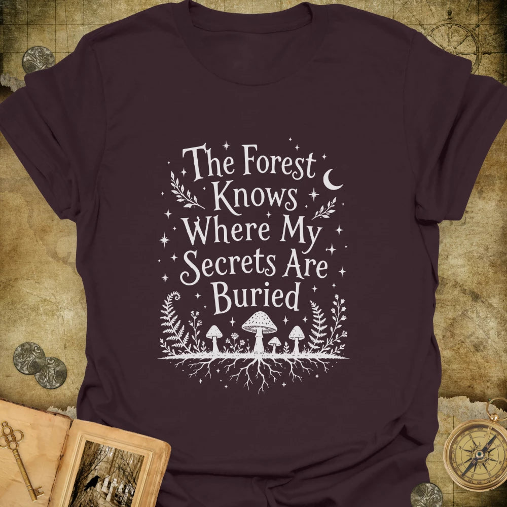 The Forest Knows T-Shirt