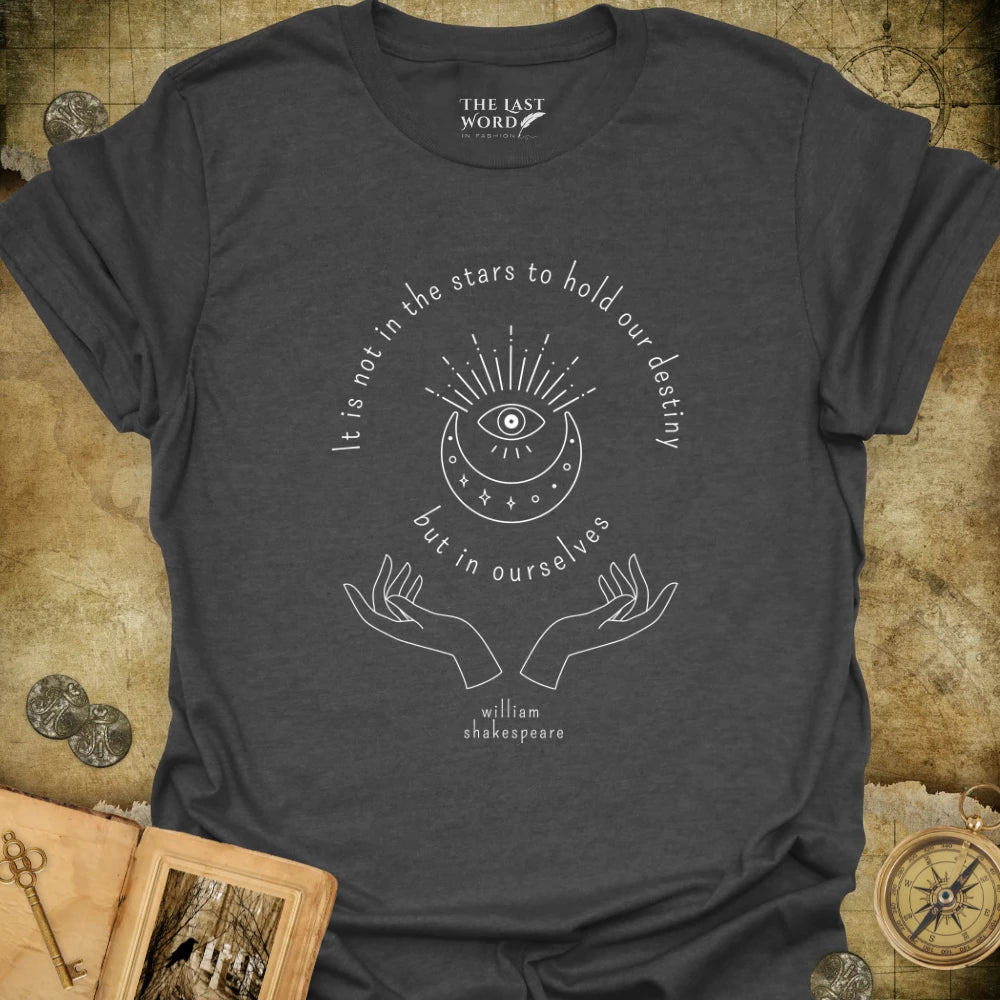 Not In The Stars T-Shirt