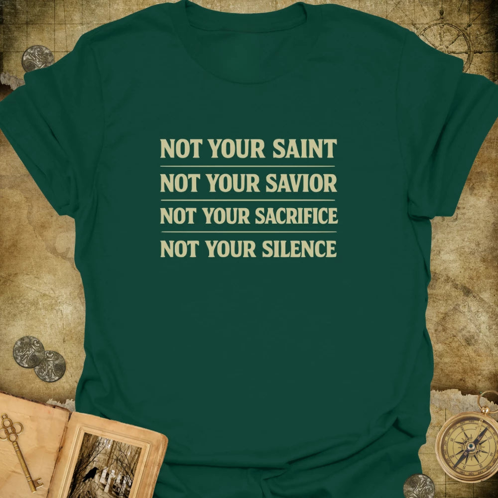 Not Your Saint T-Shirt