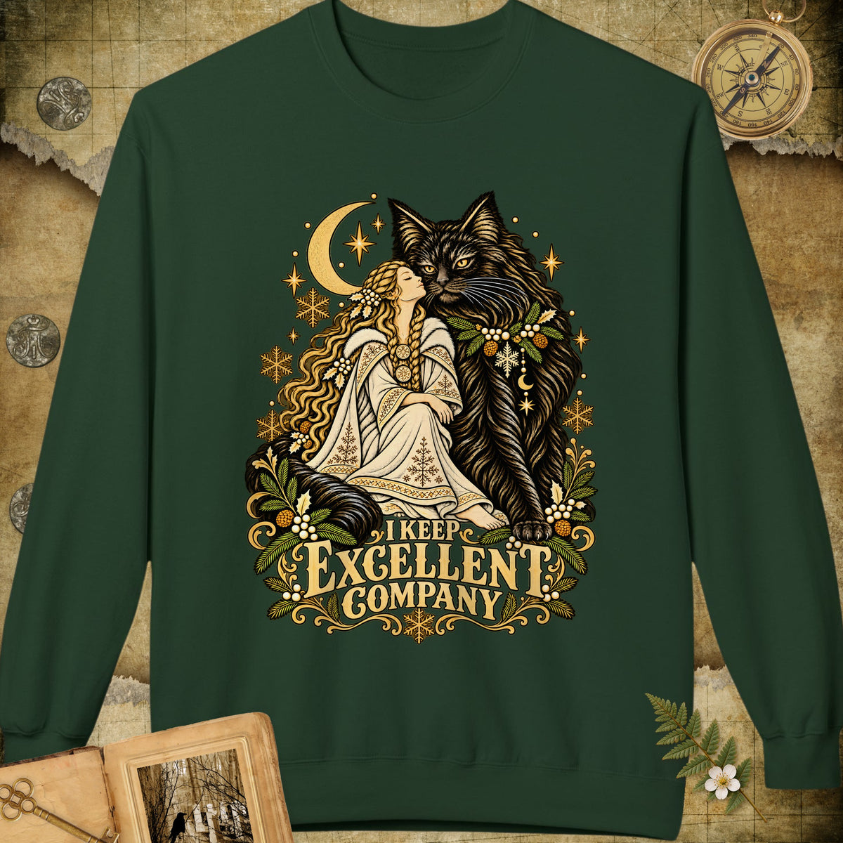 I Keep Excellent Company Sweatshirt - Forest Green
