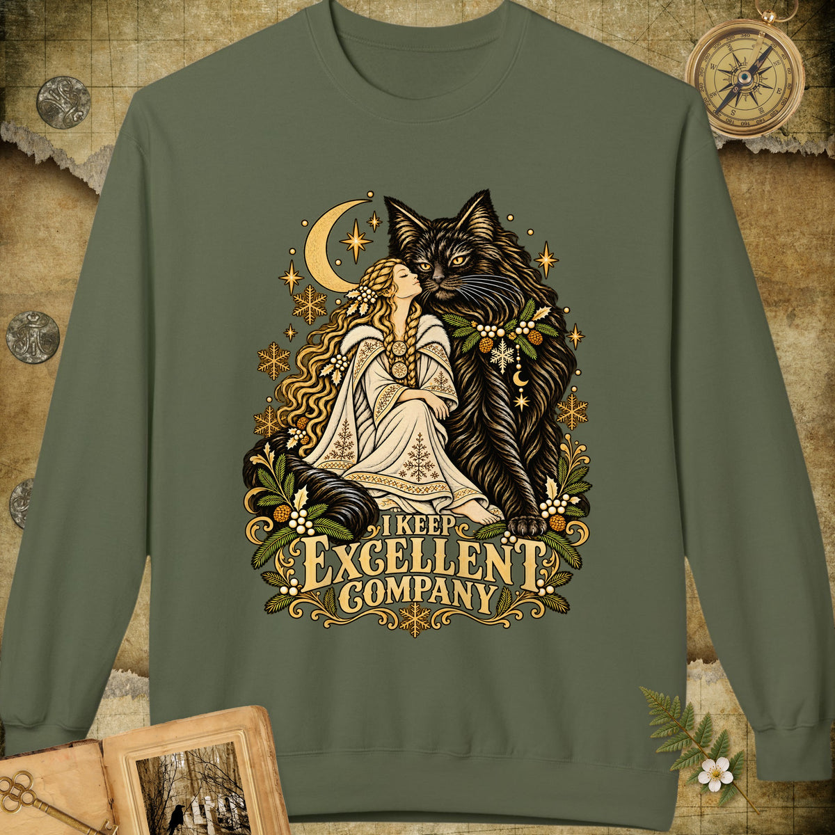 I Keep Excellent Company Sweatshirt - Military Green