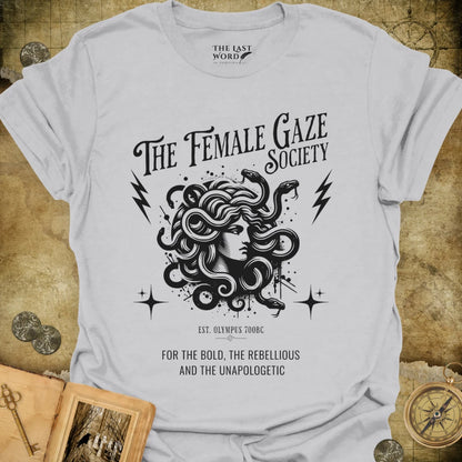 The Female Gaze Society T-Shirt