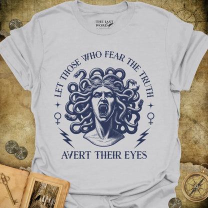 Let Those Who Fear The Truth T-Shirt