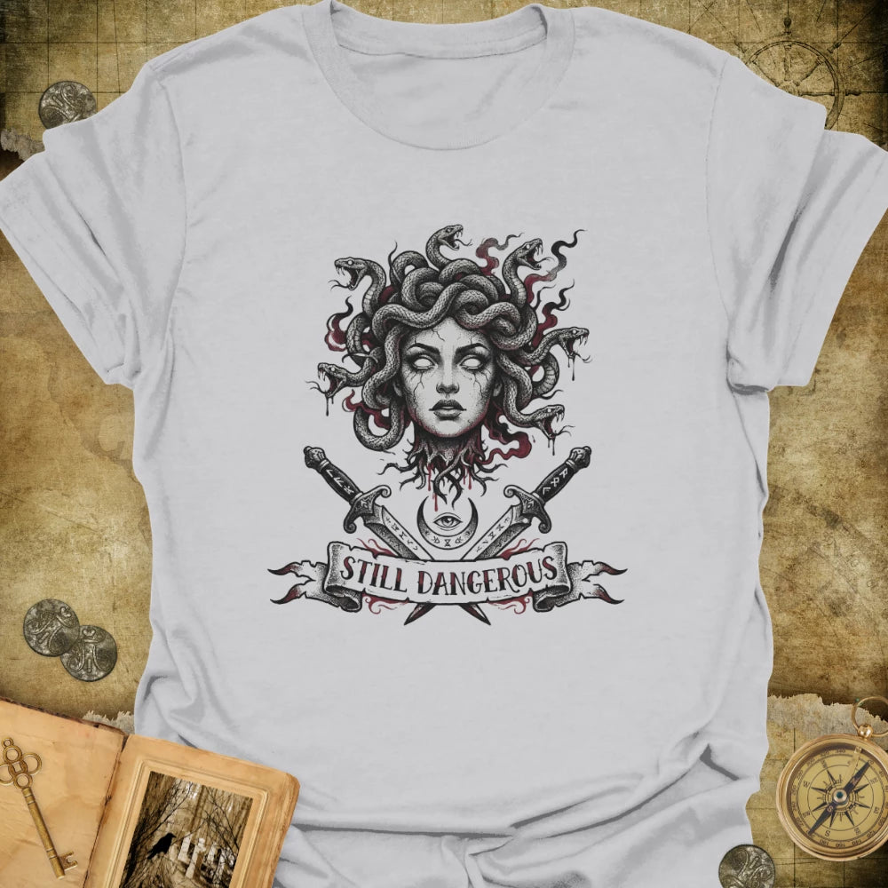 Still Dangerous T-Shirt