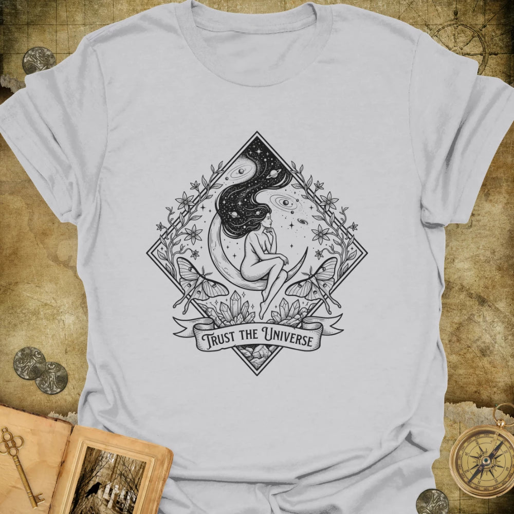 Trust The Universe T-Shirt