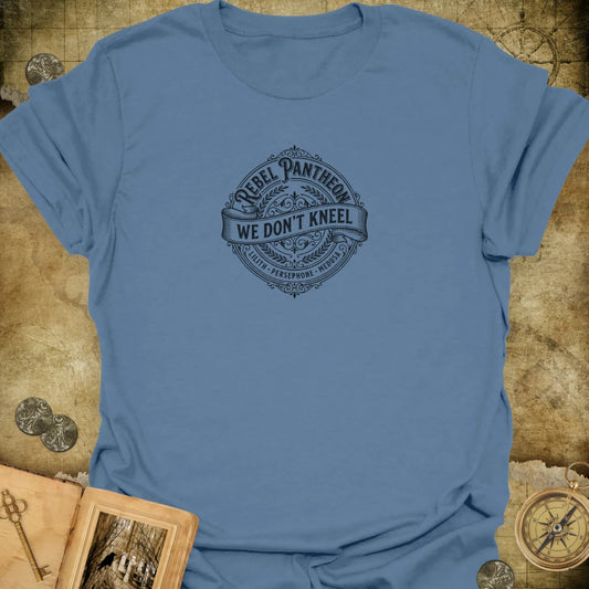 We Don't Kneel T-Shirt