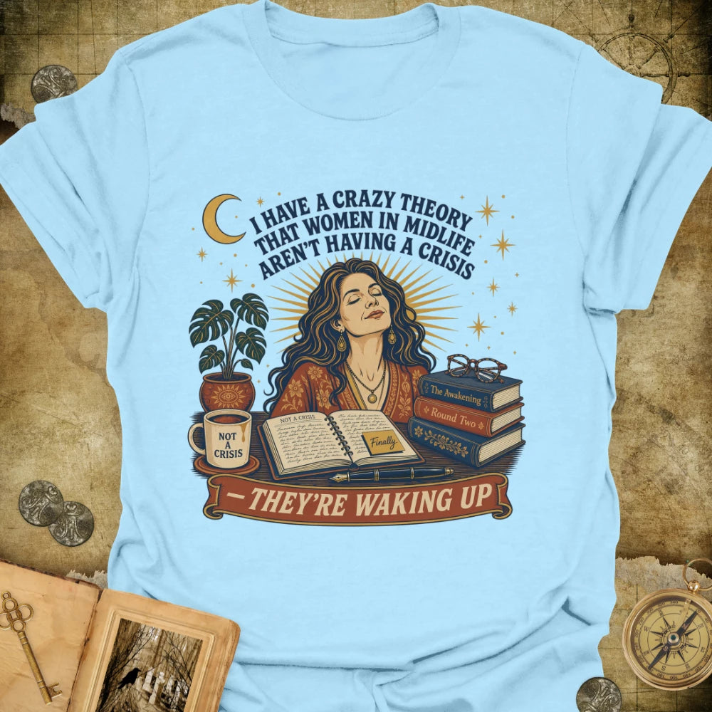 Not A Crisis T-Shirt