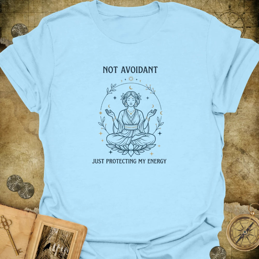 Not Avoidant T-Shirt