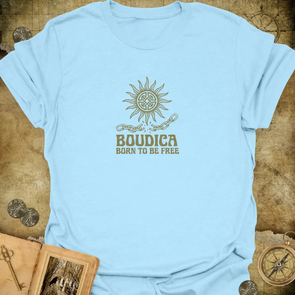 Boudica - Born To Be Free T-Shirt