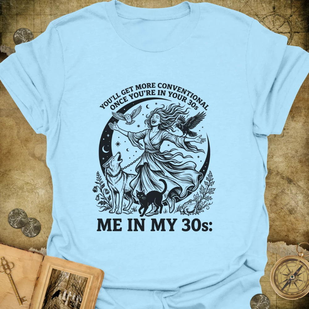 In My 30s T-Shirt