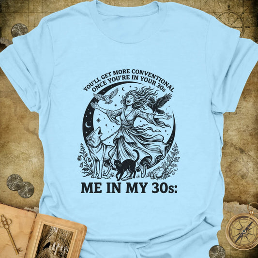 In My 30s T-Shirt