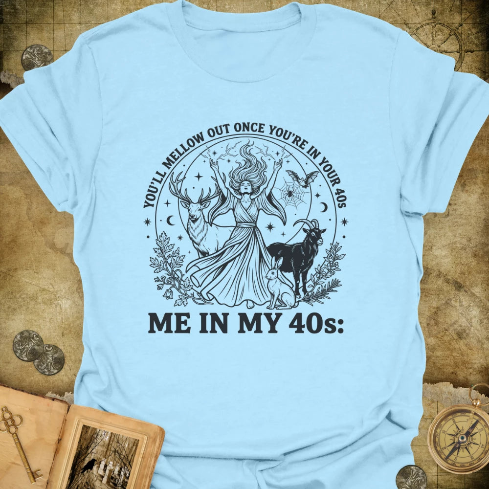 My 40s T-Shirt