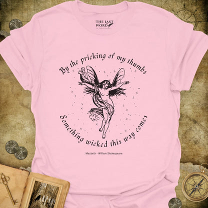 The Pricking of My Thumbs T-Shirt