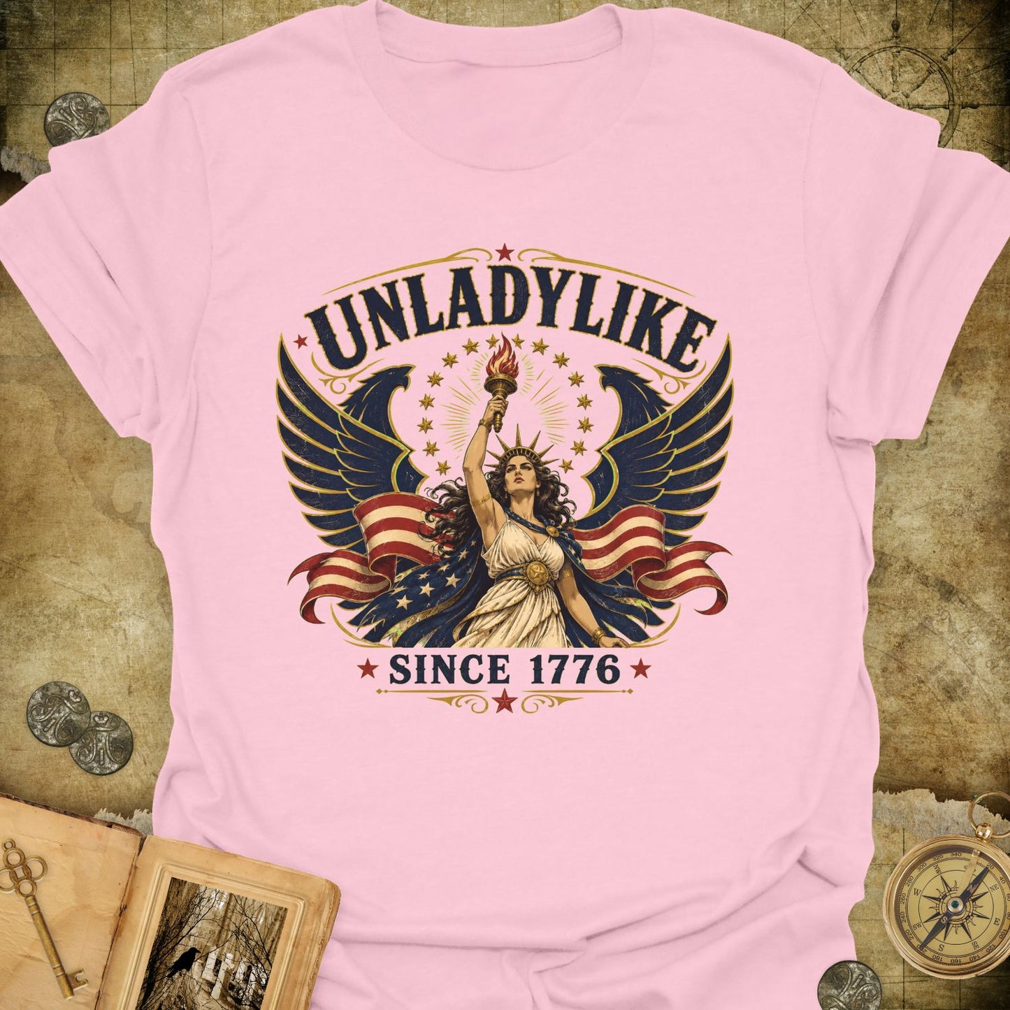 Unladylike Since 1776 T-Shirt
