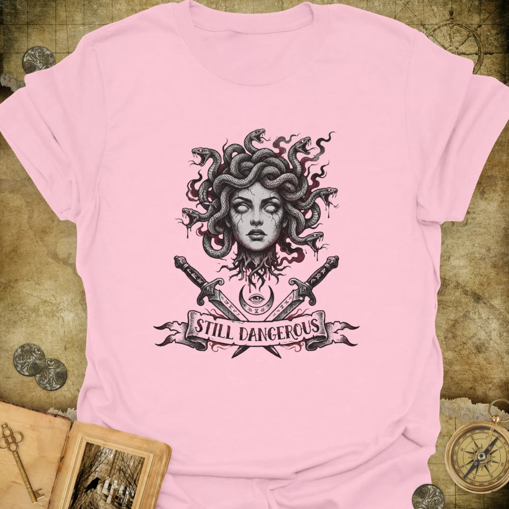 Still Dangerous T-Shirt