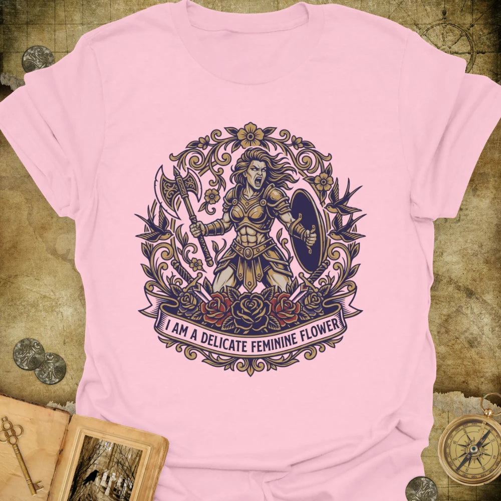 I Am A Feminine Flower T-Shirt