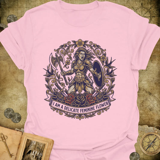 I Am A Feminine Flower T-Shirt