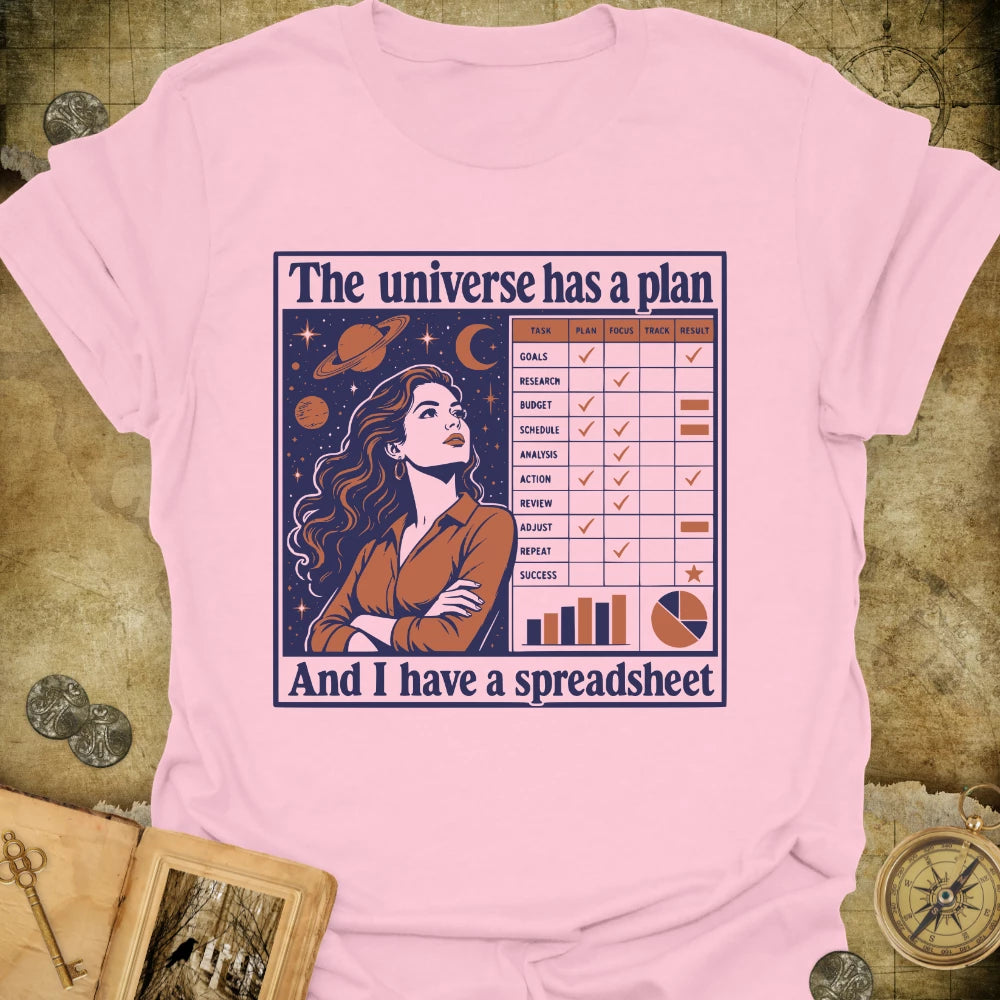 I Have A Spreadsheet T-Shirt
