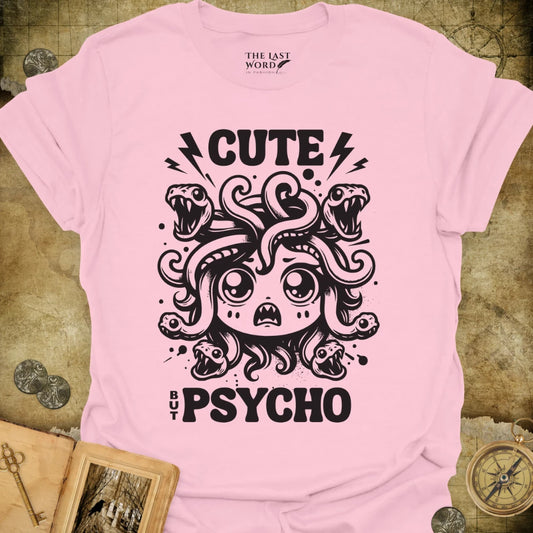 Cute But Psycho T-Shirt