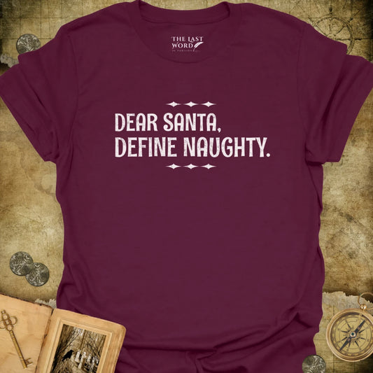 Define Naughty T-Shirt
