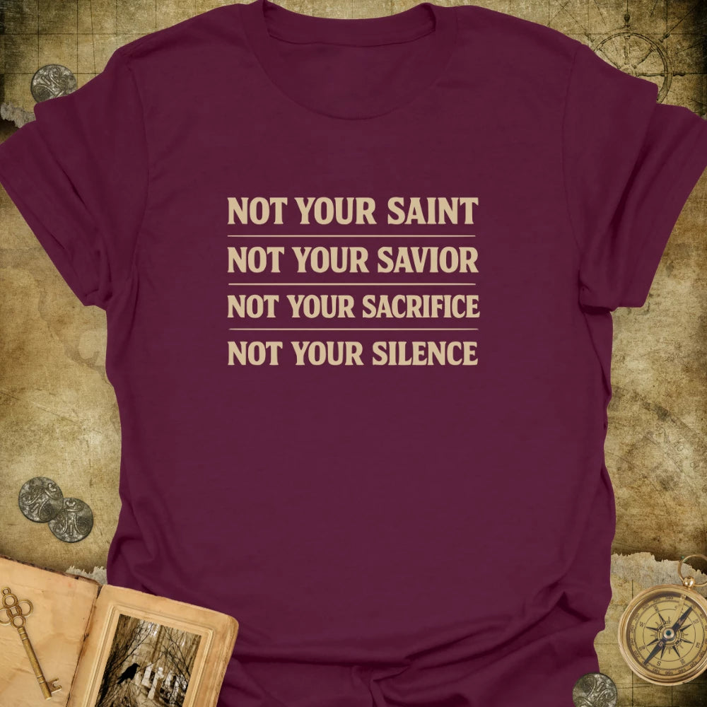 Not Your Saint T-Shirt