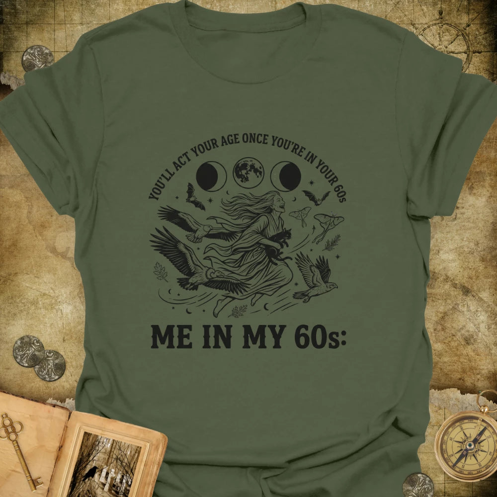 In My 60s T-Shirt