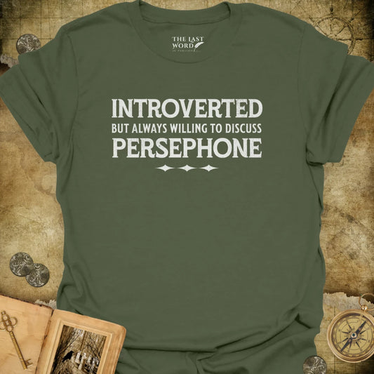 Discuss Persephone T-Shirt