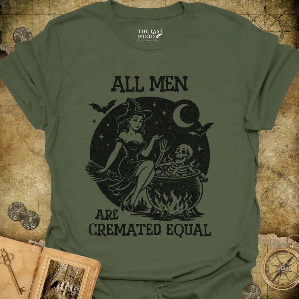 Cremated Equal T-Shirt