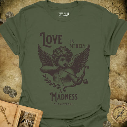 Shakespeare Love Is T-Shirt