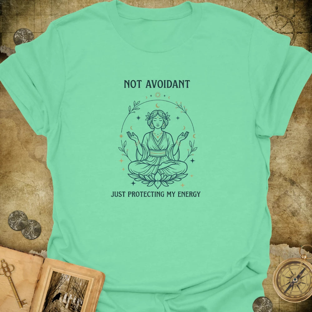 Not Avoidant T-Shirt