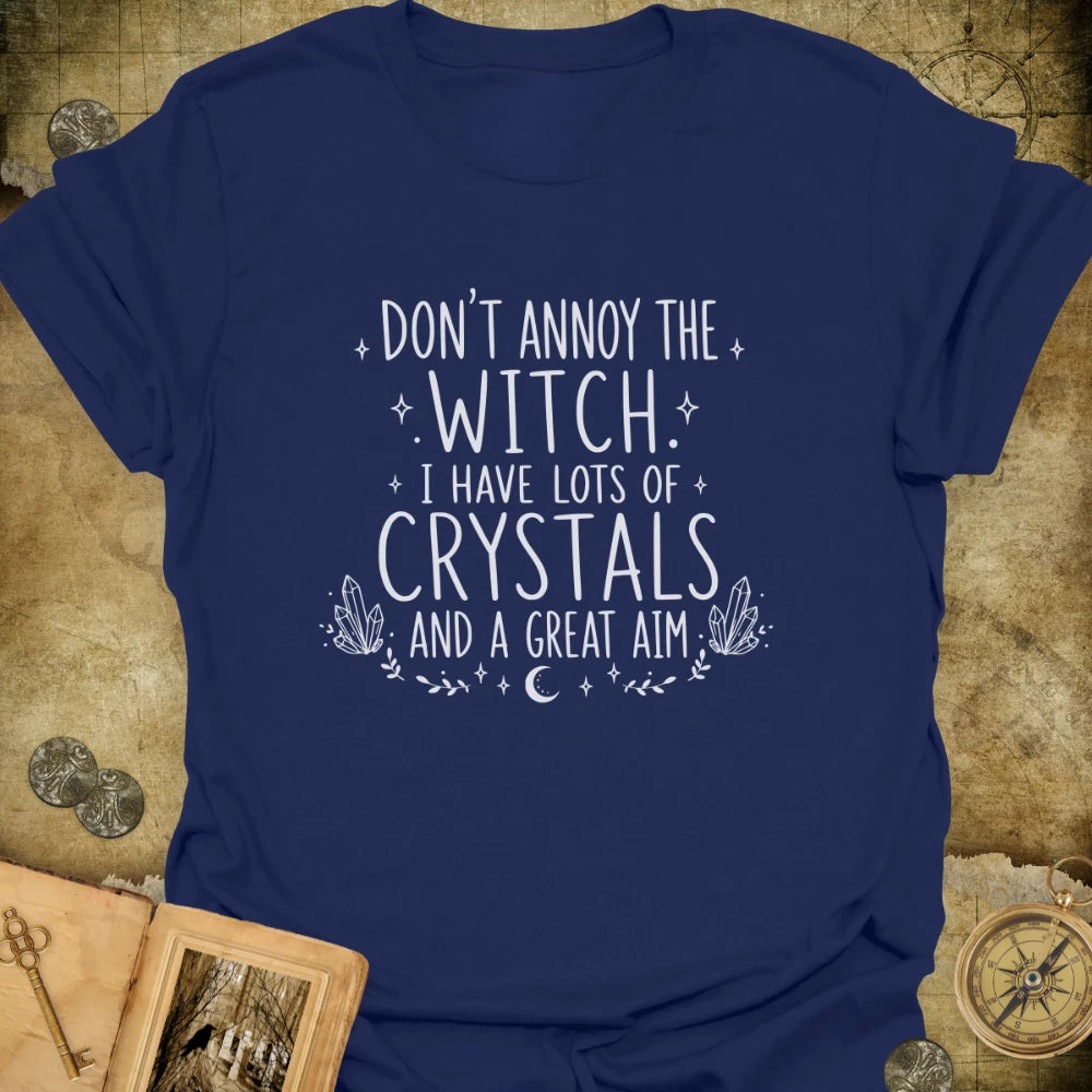 Don't Annoy The Witch T-Shirt