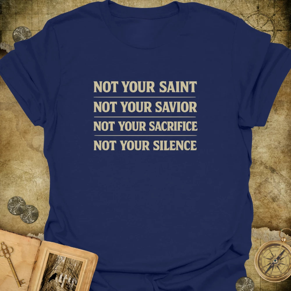 Not Your Saint T-Shirt