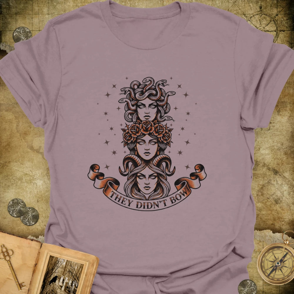 They Didn't Bow T-Shirt