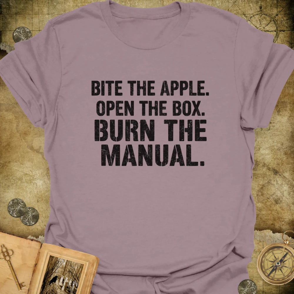 Burn The Manual T-Shirt
