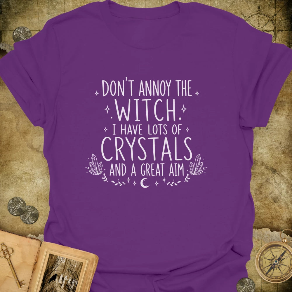 Don't Annoy The Witch T-Shirt