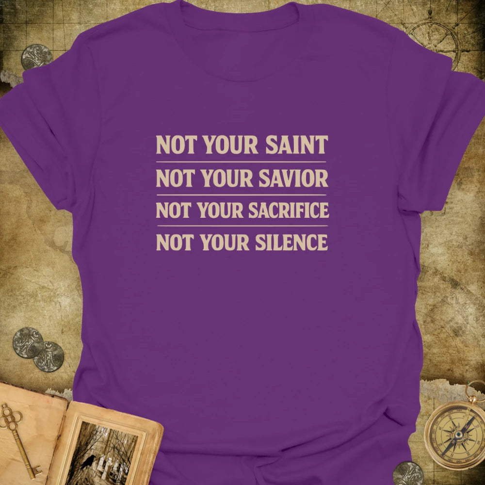 Not Your Saint T-Shirt