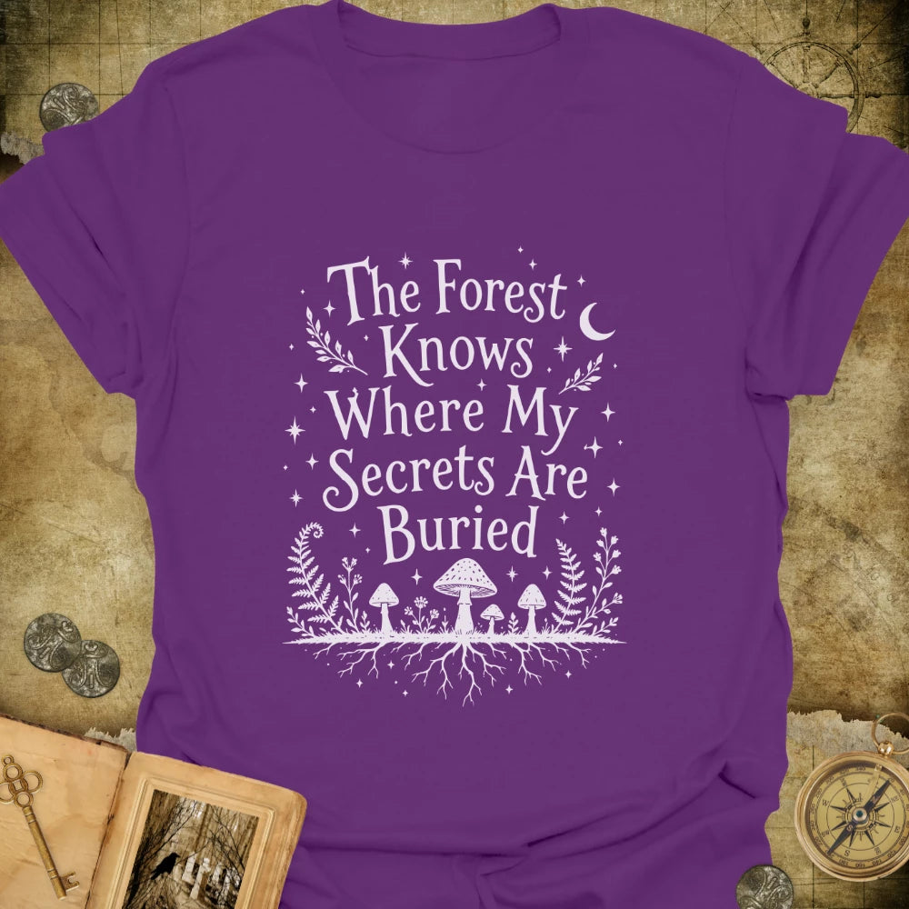 The Forest Knows T-Shirt