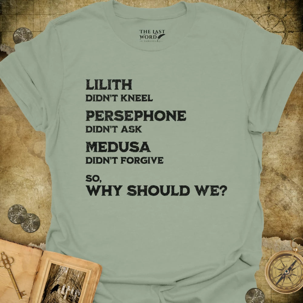 Why Should We T-Shirt